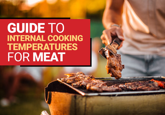 A Guide to Internal Cooking Temperature for Meat